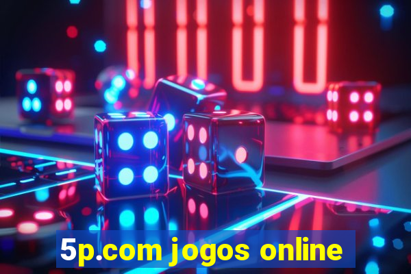 5p.com jogos online